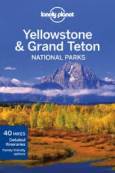 Lonely Planet Yellowstone and Grand Teton National Parks - Bradley Mayhew (2012)