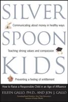 Silver Spoon Kids: How Successful Parents Raise Responsible Children (2003)
