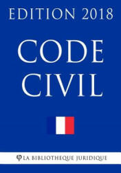 Code Civil 2018: Version mise ? jour le 30 janvier 2018 - Editions La Bibliotheque Juridique (2018)