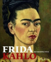 Frida Kahlo Retrospective - Helga Prignitz-Poda (2010)