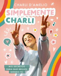 Simplemente Charli - CHARLI D'AMELIO (2020)