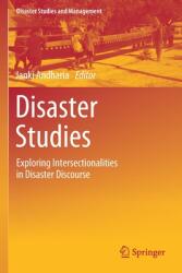 Disaster Studies: Exploring Intersectionalities in Disaster Discourse (ISBN: 9789813293410)