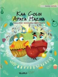 Kaa Colin Apata Hazina: Swahili Edition of Colin the Crab Finds a Treasure (ISBN: 9789523256620)