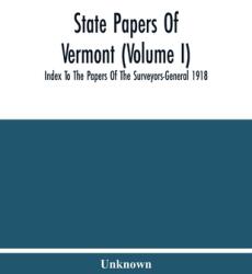 State Papers Of Vermont (ISBN: 9789354480782)