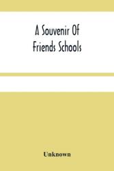 A Souvenir Of Friends Schools (ISBN: 9789354480188)