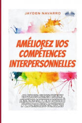 Ameliorez vos competences interpersonnelles - Nesto (ISBN: 9788835421207)