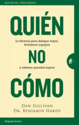 Quien, No Como - Benjamin Hardy (ISBN: 9788416997466)