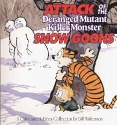 Bill Watterson: A Calvin and Hobbes Collection - Attack of the Deranged Mutant Killer Monster (2001)