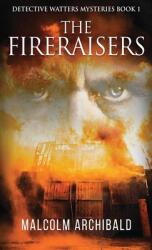 The Fireraisers (ISBN: 9784910557403)