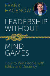 Leadership Without Mind Games (ISBN: 9783967390575)