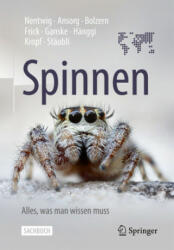 Spinnen - Alles, was man wissen muss - Jutta Ansorg, Angelo Bolzern, Holger Frick, Anne-Sarah Ganske, Ambros Hänggi, Christian Kropf, Anna Stäubli (ISBN: 9783662633977)