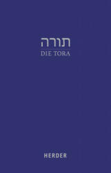 Die Tora - Hanna Liss, Rüdiger Liwak (ISBN: 9783451390166)