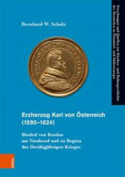 Erzherzog Karl von Osterreich (ISBN: 9783412519209)