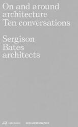 On and Around Architecture - JONATHAN SERGISON (ISBN: 9783038602286)