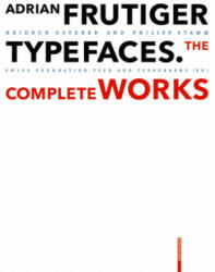Adrian Frutiger - Typefaces - Philipp Stamm, Museum für Gestaltung Zürich (ISBN: 9783035623628)