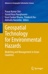 Geospatial Technology for Environmental Hazards: Modeling and Management in Asian Countries (ISBN: 9783030751968)