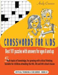 Crosswords for Kids: Best 101 Puzzles with Answers for Ages 8 and Up: Best 101 Puzzles with Answers for Ages 8 and Up (ISBN: 9782492845000)