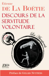 Discours de la servitude volontaire - Étienne de La Boétie (ISBN: 9782381271422)