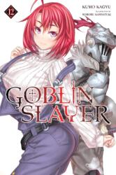 Goblin Slayer, Vol. 12 (ISBN: 9781975325022)