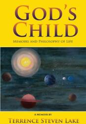 God's Child: Memoirs and Philosophy of Life (ISBN: 9781954673908)