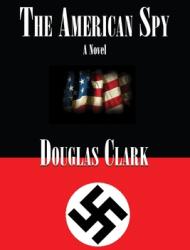 The American Spy (ISBN: 9781951985943)