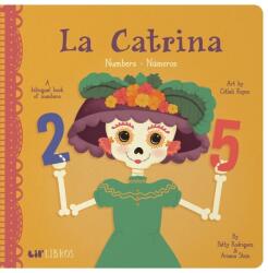 La Catrina: Numbers/Numeros (ISBN: 9781947971752)