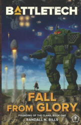 Battletech: Fall From Glory (ISBN: 9781947335721)