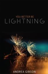 You Better Be Lightning (ISBN: 9781943735990)