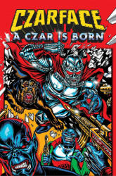 Czarface: A Czar Is Born - Czarface (ISBN: 9781940878720)