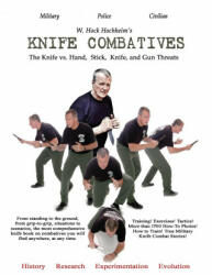 Knife Combatives - W. HOCK HOCHHEIM (ISBN: 9781932113228)