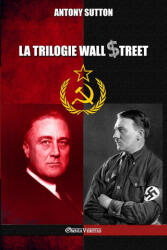 trilogie Wall Street - ANTONY SUTTON (ISBN: 9781913890162)