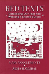 Red Tents - Aisha Hannibal, Alisa Starkweather (ISBN: 9781910559574)