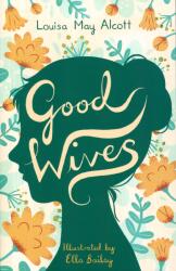 Good Wives (ISBN: 9781847498748)