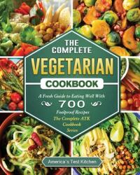 The Easy Plant Based Cookbook: 600 Affordable Easy & Delicious Recipes for Both Beginners and Advanced Users (ISBN: 9781802441109)