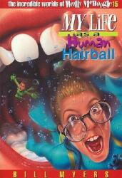 My Life as a Human Hairball 15 (2011)