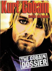 Cobain Dossier - Kurt Cobain (2008)