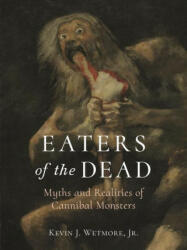 Eaters of the Dead - Wetmore, Robert Jordan, Kevin J (ISBN: 9781789144444)