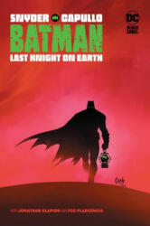 Batman: Last Knight On Earth - Greg Capullo (ISBN: 9781779513182)