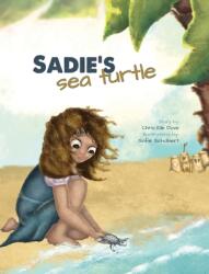 Sadie's Sea Turtle (ISBN: 9781736359815)