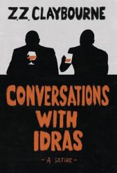 Conversations With Idras: A Satire (ISBN: 9781732298026)