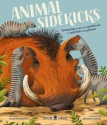 Animal Sidekicks: Amazing Stories of Symbiosis in Animals and Plants - Dragan Kordic (ISBN: 9781684492015)