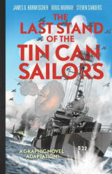 Last Stand of the Tin Can Sailors - Doug Murray (ISBN: 9781682473382)