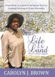 Life on the Land: Memoir of a Farmer's Daughter (ISBN: 9781665519427)
