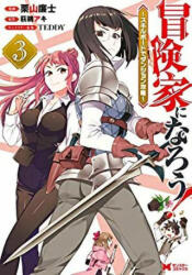 CALL TO ADVENTURE! Defeating Dungeons with a Skill Board (Manga) Vol. 3 - Teddy, Renji Kuriyama (ISBN: 9781648276316)