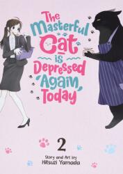 Masterful Cat Is Depressed Again Today Vol. 2 (ISBN: 9781648276187)