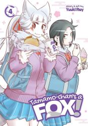Tamamo-chan's a Fox! Vol. 4 - Ray, Yuuki (ISBN: 9781648273759)