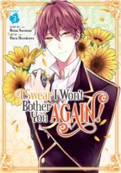 I Swear I Won't Bother You Again! (ISBN: 9781648273735)