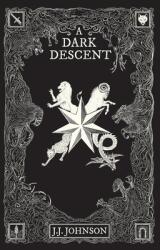 A Dark Descent (ISBN: 9781647466534)