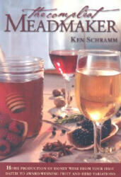 Compleat Meadmaker - Ken Schramm (2007)