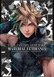 Final Fantasy Vii Remake: Material Ultimania - Square Enix, Studio BentStuff, Digital Hearts (ISBN: 9781646091218)